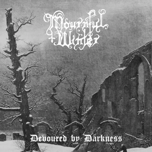 Mournful Winter : Devoured by Darkness - Travel Through Eternity